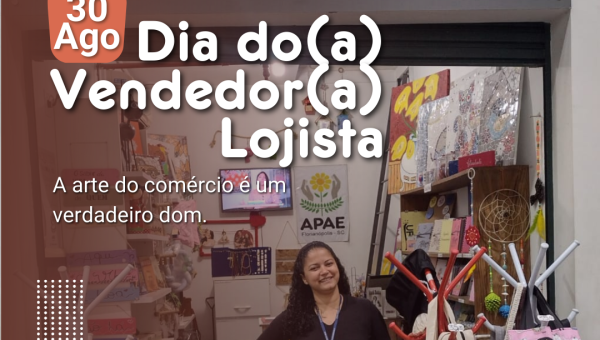 Dia do(a) Vendedor(a) Lojista 