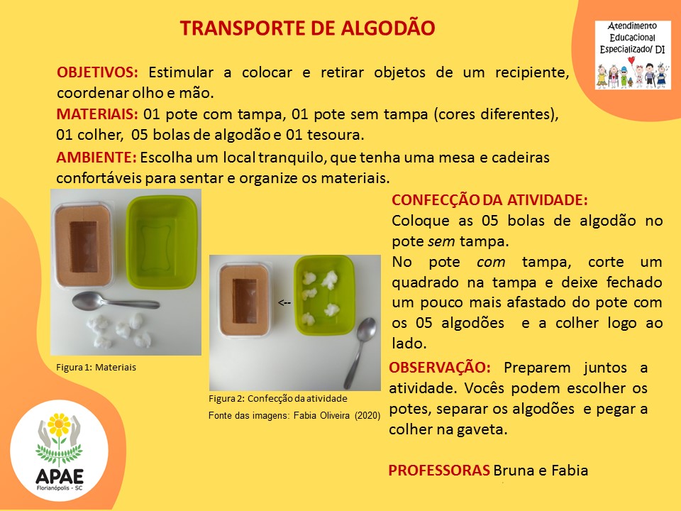 Atendimento Educacional Especializado - Transporte de Algodão