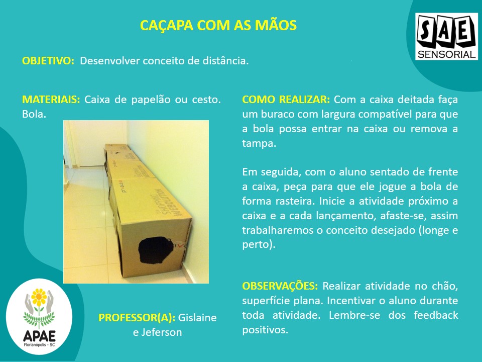 Caçapa com as Mãos - SAE Sensorial